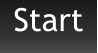 Start